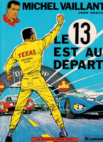 michel vaillant, tome 5 : le 13 est au départ