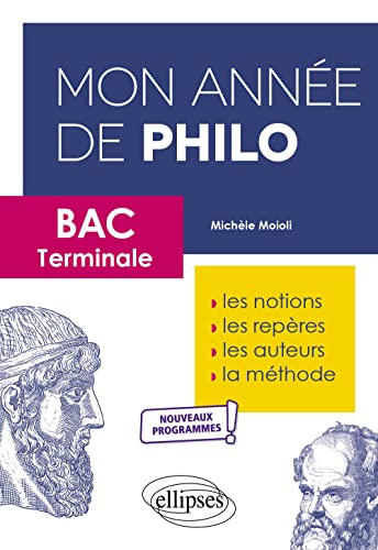 Mon année de philo : bac terminale : nouveaux programmes