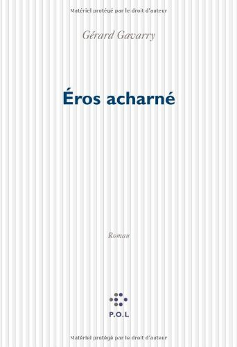 Eros acharné