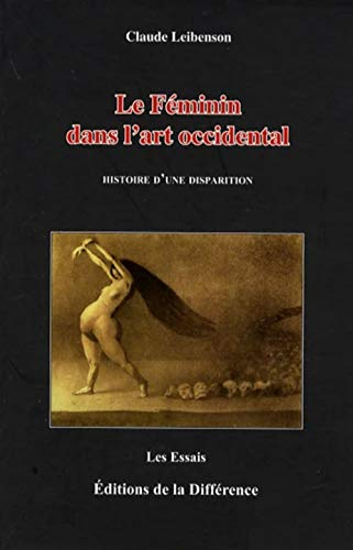 Le féminin dans l'art occidental : histoire d'une disparition