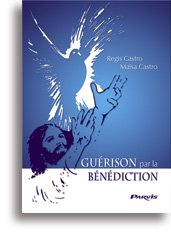 La guérison par la bénédiction