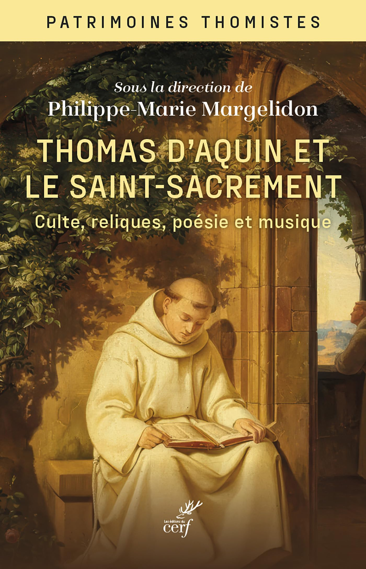 Thomas d'Aquin et le Saint-Sacrement : culte, reliques, poésie et musique