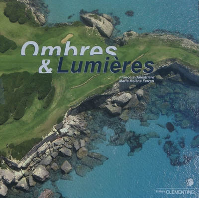 Ombres & lumières
