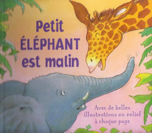 Petit éléphant est malin