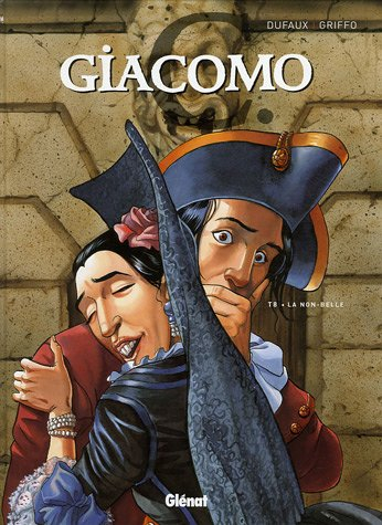 Giacomo C.. Vol. 8. La non-belle