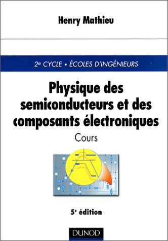 Physique des semi-conducteurs et des composants électroniques