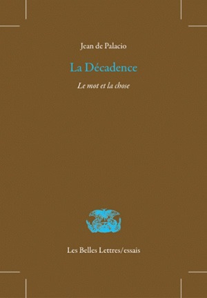 La décadence : le mot et la chose