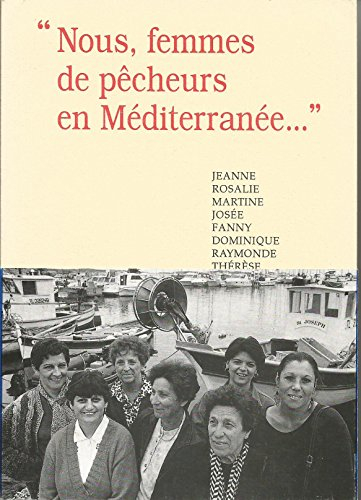 Nous femmes de pêcheurs en Méditerranée...