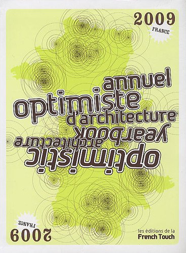 Annuel optimiste d'architecture 2009