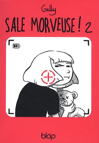 Sale morveuse !. Vol. 2