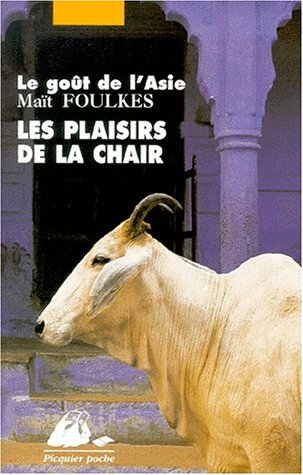 Les plaisirs de la chair