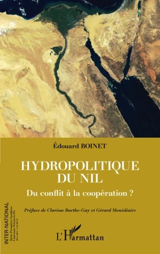 Hydropolitique du Nil : du conflit à la coopération ?