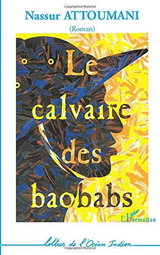 Le calvaire des baobabs