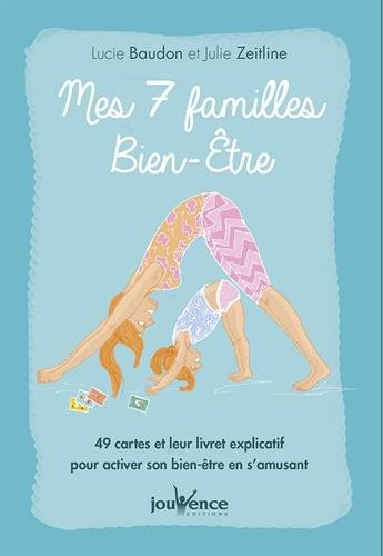 Mes 7 familles bien-être : 49 cartes et leur livret explicatif pour activer son bien-être en s'amusa