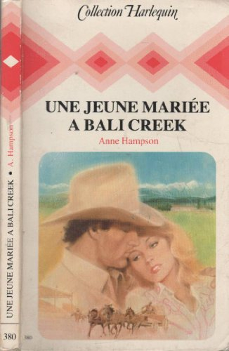 une jeune mariée à bali-creek (collection harlequin) [broché] by hampson, anne