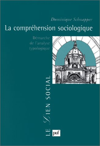 La compréhension sociologique : démarche de l'analyse typologique