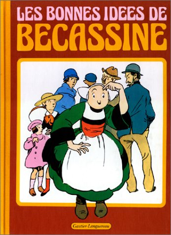 Bécassine. Vol. 16. Les bonnes idées de Bécassine