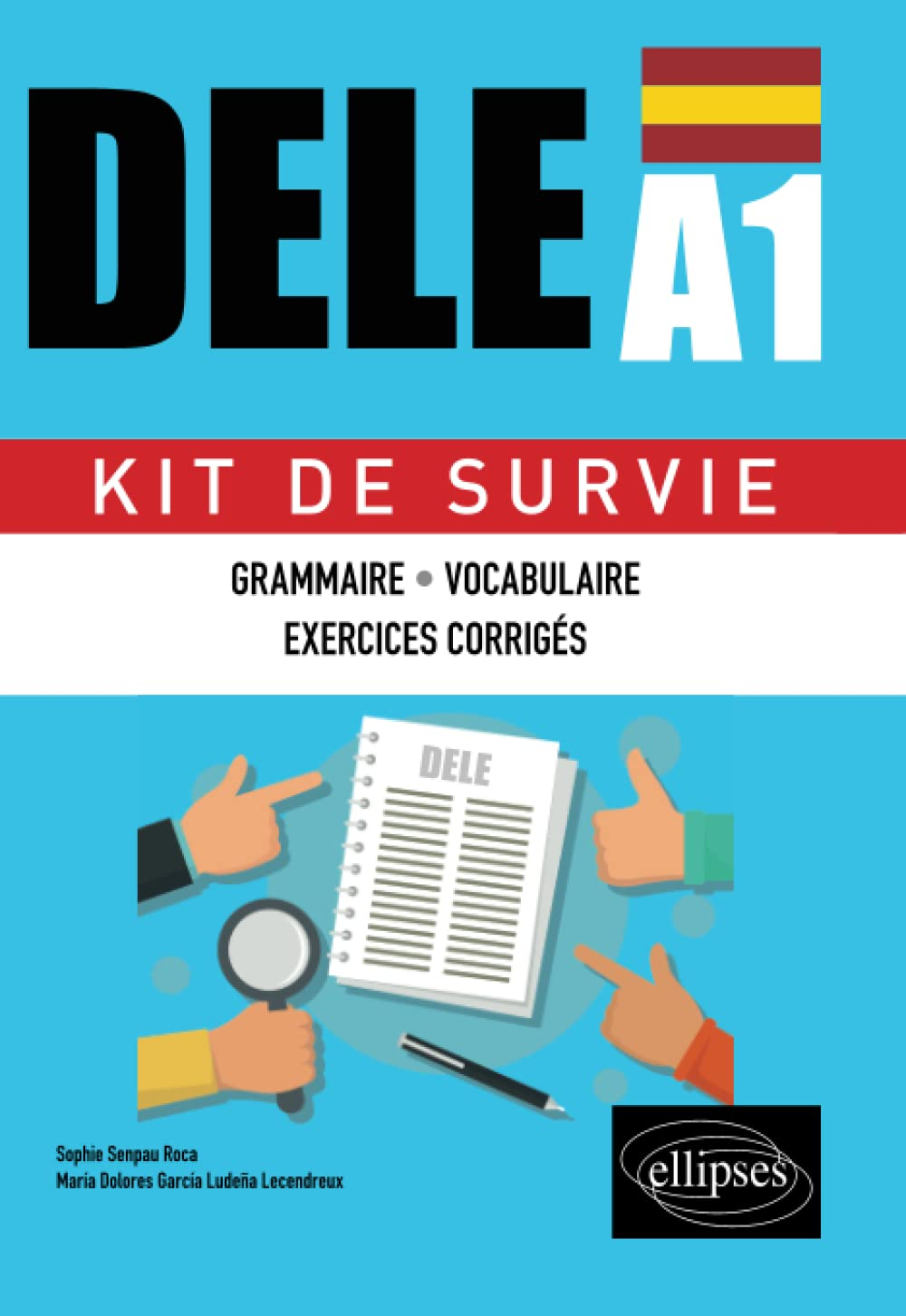 DELE A1 : kit de survie : grammaire, vocabulaire, exercices corrigés