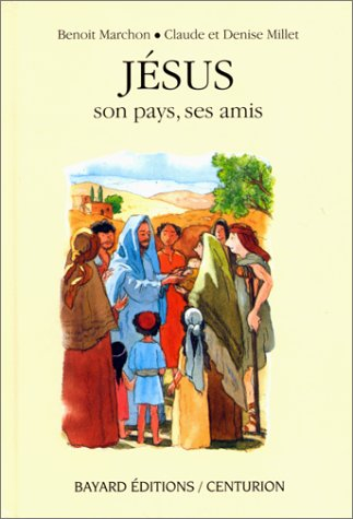 jesus. son pays, ses amis