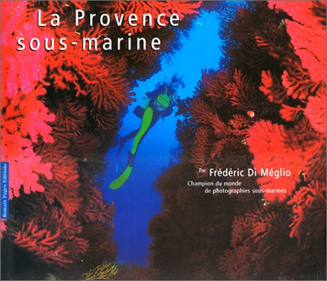 La Provence sous-marine