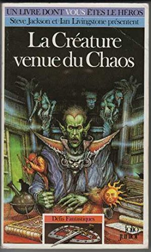 défis fantastiques tome 24 : la créature venue du chaos