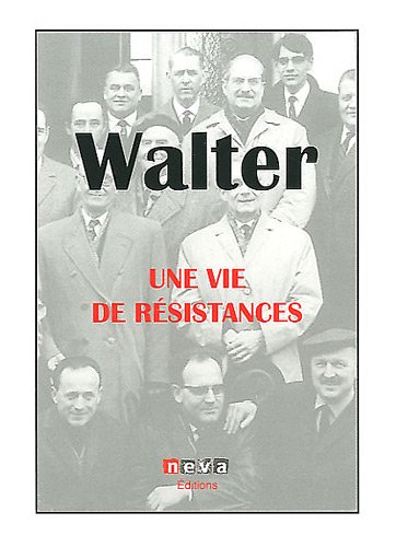 Une vie de résistances