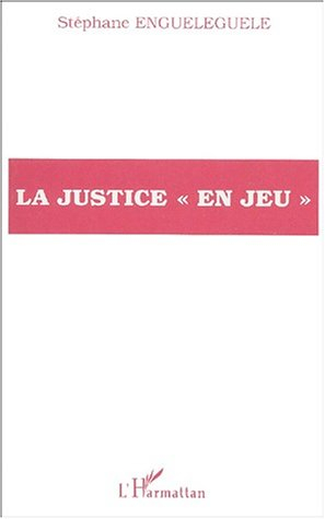 La justice en jeu