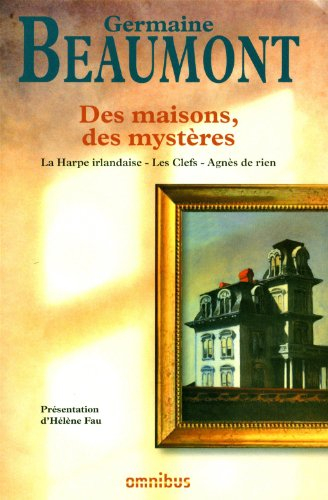 Des maisons, des mystères