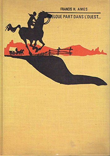 quelque part dans l'ouest
