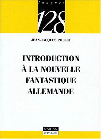 Introduction à la nouvelle fantastique allemande