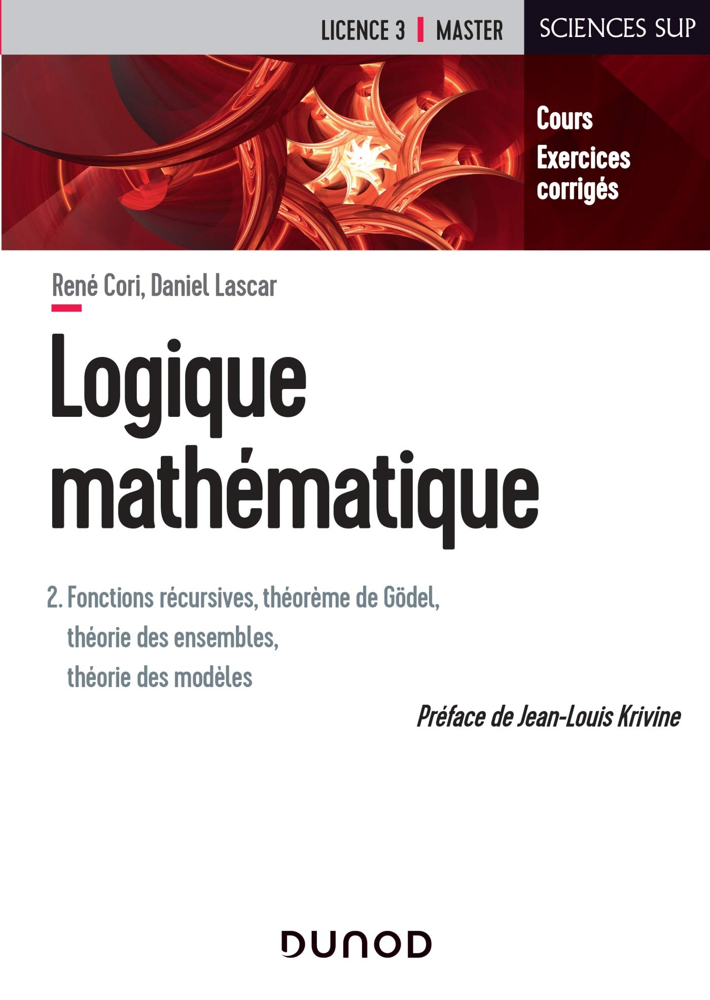 Logique mathématique. Vol. 2. Fonctions récursives, théorème de Gödel, théorie des ensembles, théori