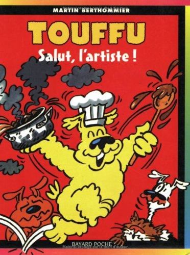 Touffu. Vol. 3. Salut, l'artiste !