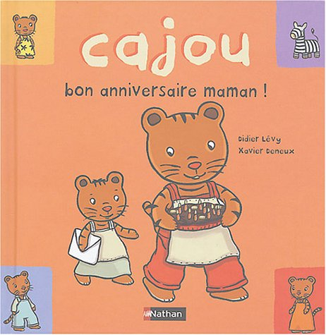 Cajou. Vol. 7. Bon anniversaire, maman