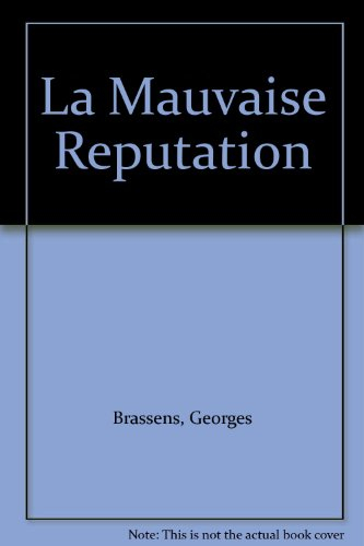 La mauvaise réputation