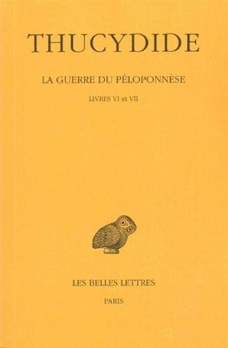 histoires de la guerre du péloponnèse, tome 4, livres vi-vii