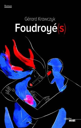 Foudroyé(s)
