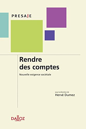 L'obligation de rendre des comptes : nouvelle exigence sociétale