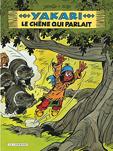 Yakari. Vol. 28. Le chêne qui parlait
