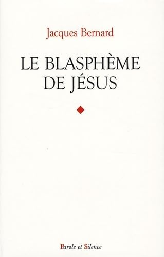 Le blasphème de Jésus