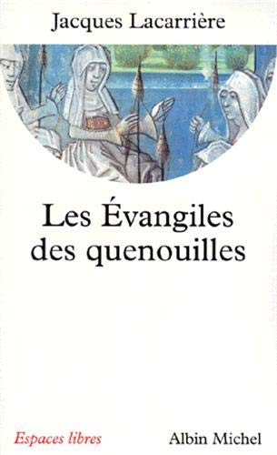Les Evangiles des quenouilles