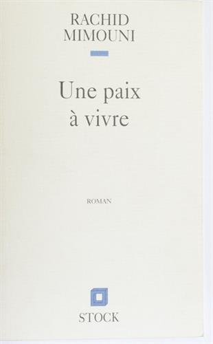 Une paix à vivre