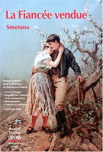 Avant-scène opéra (L'), n° 246. La fiancée vendue