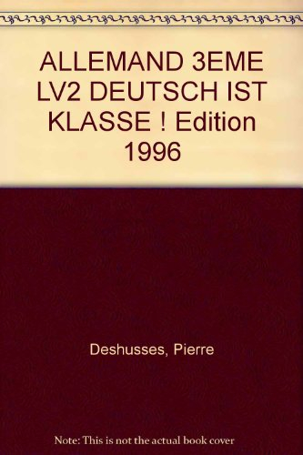 Allemand 3e LV2 : manuel, livre d'élève
