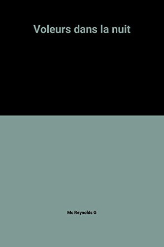 voleurs dans la nuit