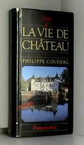 Guide de la vie de château