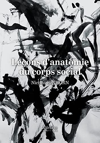 Leçons d'anatomie du corps social