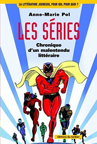 Les séries : chronique d'un malentendu littéraire