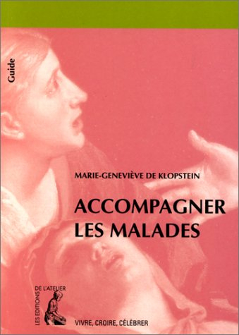 Accompagner les malades