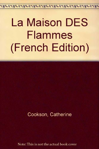 La Maison des flammes