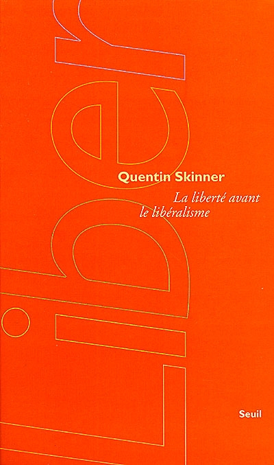 La liberté avant le libéralisme